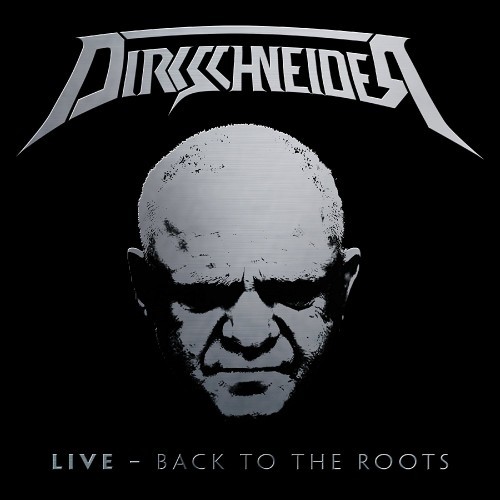 DIRKSCHNEIDER - Back To The Roots [Live] (2016)